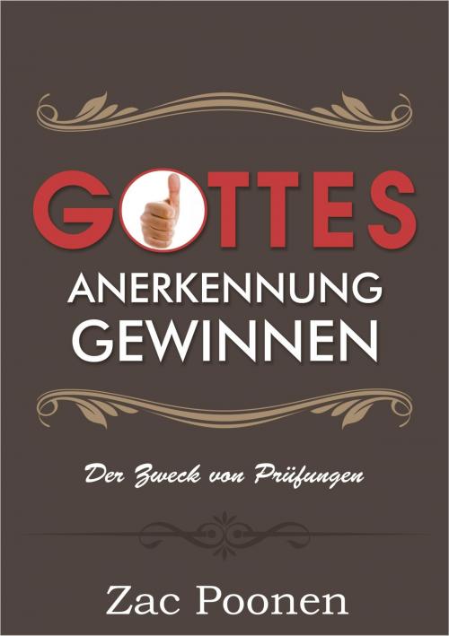 Cover of the book Gottes Anerkennung gewinnen by Zac Poonen, neobooks