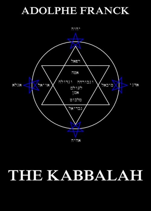 Cover of the book The Kabbalah by Adolphe Franck, Jazzybee Verlag
