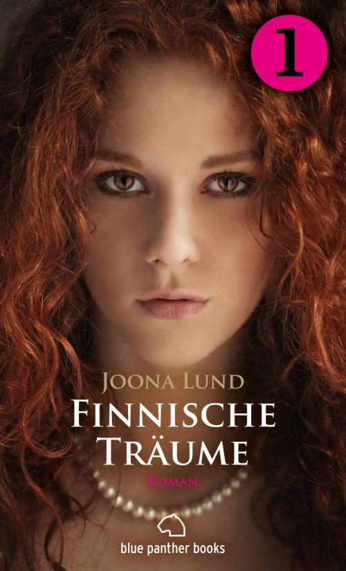 Cover of the book Finnische Träume - Teil 1 | Roman by Joona Lund, blue panther books