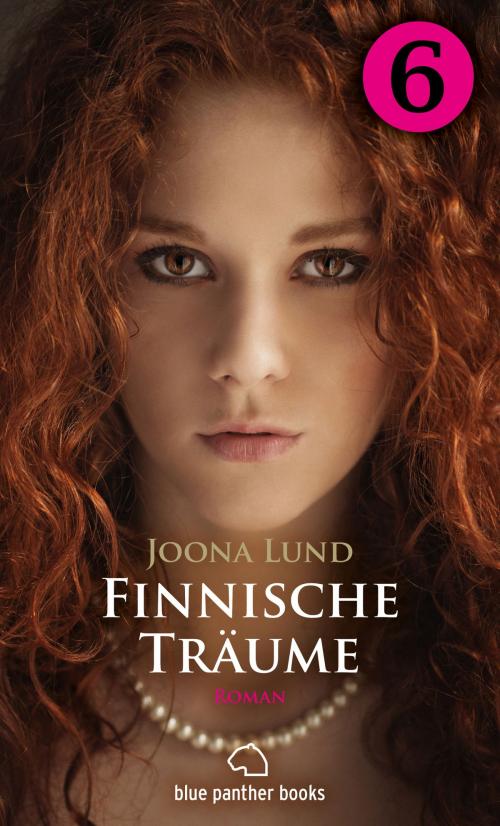 Cover of the book Finnische Träume - Teil 6 | Roman by Joona Lund, blue panther books