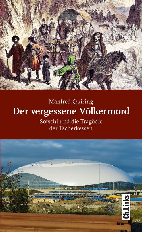 Cover of the book Der vergessene Völkermord by Manfred Quiring, Ch. Links Verlag