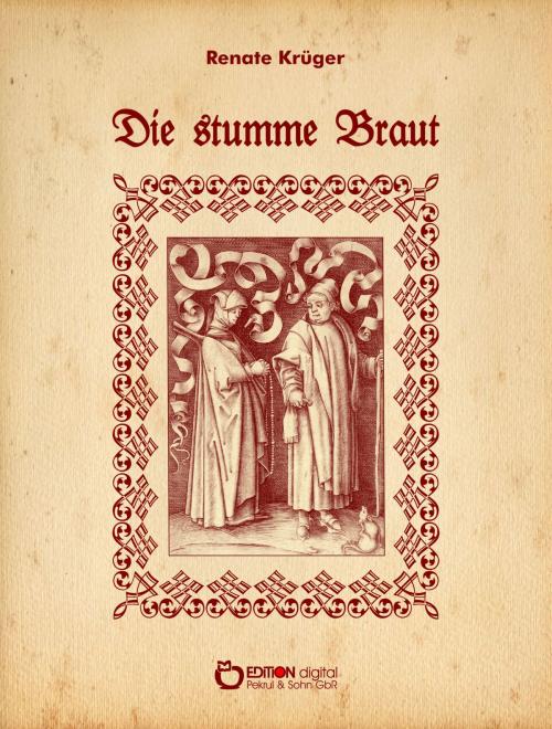 Cover of the book Die stumme Braut by Renate Krüger, EDITION digital