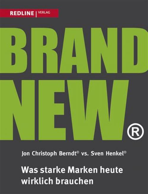 Cover of the book Brand New by Jon Christoph Berndt, Sven Henkel, Redline Verlag