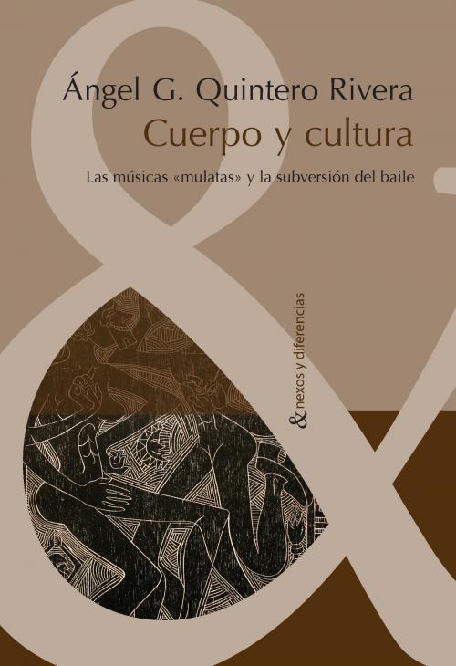 Cover of the book Cuerpo y cultura by Ángel G. Quintero Rivera, Iberoamericana Editorial Vervuert