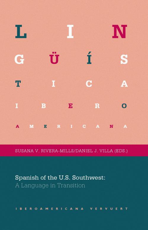 Cover of the book Spanish of the U.S. Southwest: A Language in Transition by , Iberoamericana Editorial Vervuert