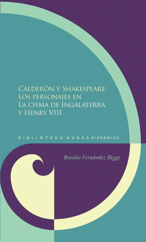 Cover of the book Calderón y Shakespeare by Fernández Biggs Braulio, Iberoamericana Editorial Vervuert
