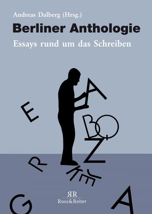 Cover of the book Berliner Anthologie by , Ross & Reiter-Verlag