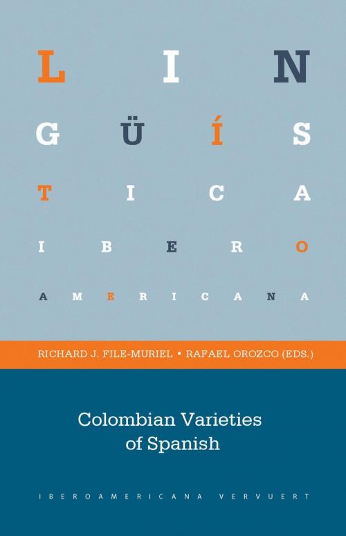 Cover of the book Colombian Varieties of Spanish by , Iberoamericana Editorial Vervuert