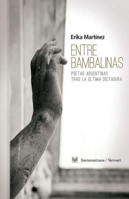Cover of the book Entre bambalinas by Erika Martínez, Iberoamericana Editorial Vervuert