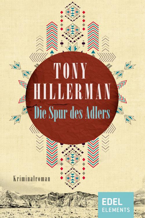 Cover of the book Die Spur des Adlers by Tony Hillerman, Edel Elements