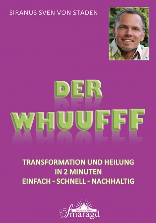Cover of the book Der WHUUFFF by Siranus Sven  von Staden, Smaragd Verlag