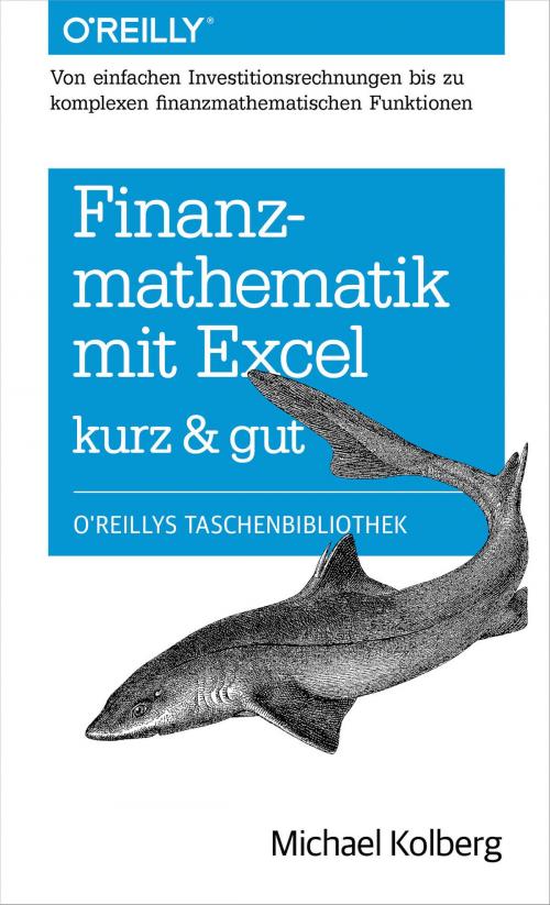 Cover of the book Finanzmathematik mit Excel kurz & gut by Michael Kolberg, O'Reilly Media