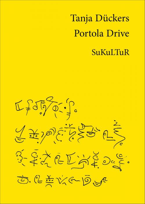 Cover of the book Portola Drive by Tanja Dückers, SuKuLTuR