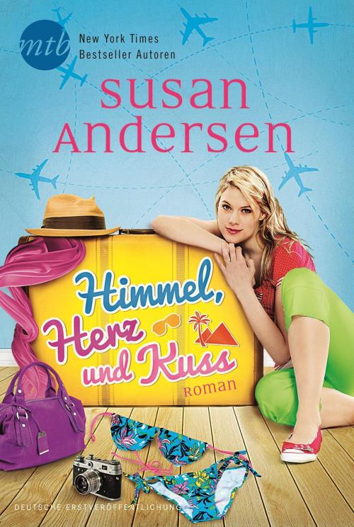 Cover of the book Himmel, Herz und Kuss by Susan Andersen, MIRA Taschenbuch