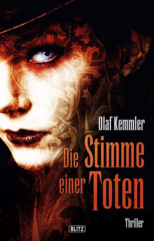 Cover of the book Die Stimme einer Toten by Olaf Kemmler, BLITZ-Verlag