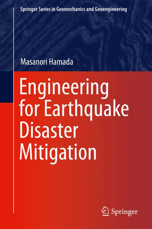 Cover of the book Engineering for Earthquake Disaster Mitigation by Masanori Hamada, Springer Japan