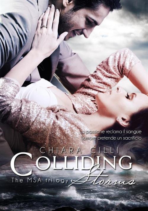 Cover of the book Colliding Storms by Chiara Cilli, Chiara Cilli