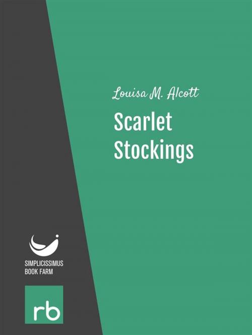 Cover of the book Shoes And Stockings - Scarlet Stockings (Audio-eBook) by Alcott, Louisa M., ReadBeyond