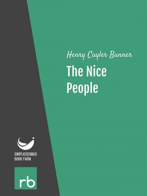 Cover of the book The Nice People (Audio-eBook) by Bunner, Henry Cuyler, ReadBeyond