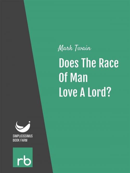 Cover of the book Does The Race Of Man Love A Lord? (Audio-eBook) by Twain, Mark, ReadBeyond