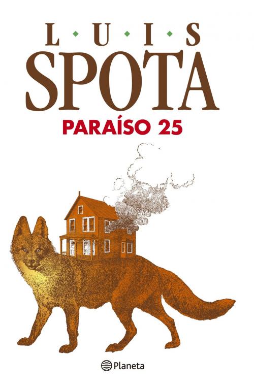 Cover of the book Paraíso 25 by Luis Spota, Grupo Planeta - México