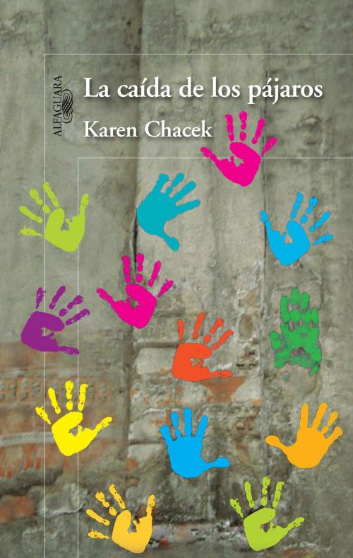 Cover of the book La caída de los pájaros by Karen Chacek, Penguin Random House Grupo Editorial México