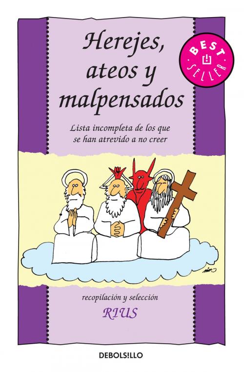 Cover of the book Herejes, ateos y malpensados (Colección Rius) by Rius, Penguin Random House Grupo Editorial México