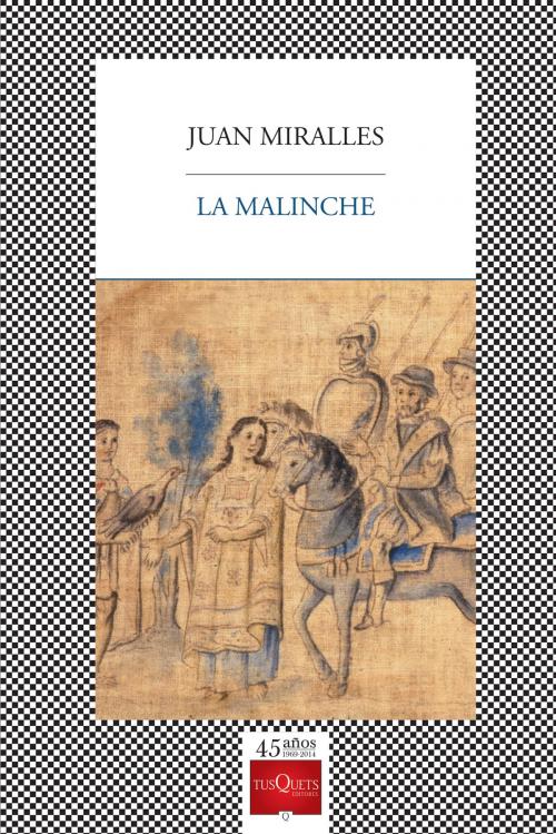 Cover of the book La Malinche by Juan Miralles, Grupo Planeta - México
