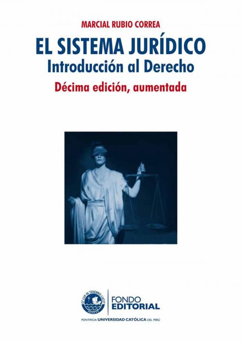 Cover of the book El sistema juridico by Marcial Rubio, Fondo Editorial de la PUCP
