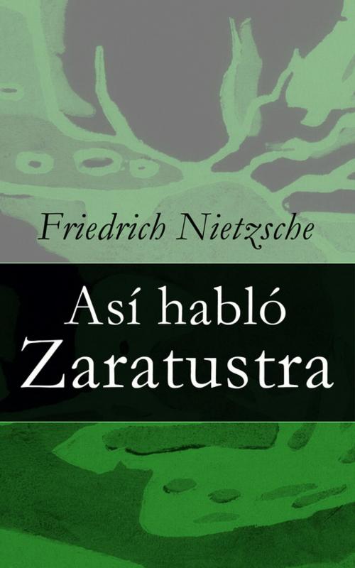 Cover of the book Así habló Zaratustra by Friedrich Nietzsche, e-artnow