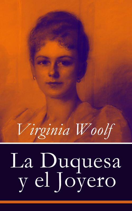 Cover of the book La Duquesa y el Joyero by Virginia Woolf, e-artnow