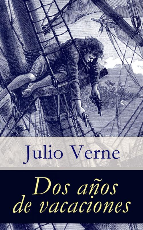 Cover of the book Dos años de vacaciones by Julio Verne, e-artnow