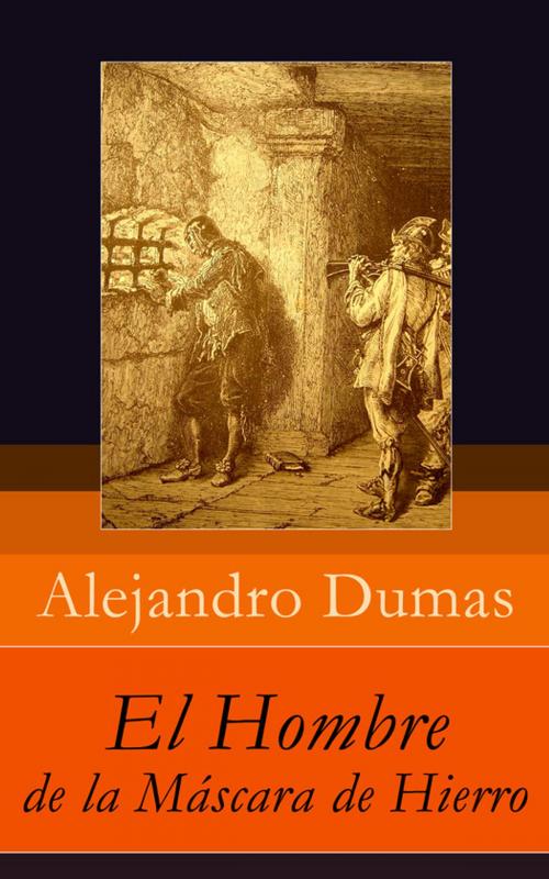 Cover of the book El Hombre de la Máscara de Hierro by Alejandro Dumas, e-artnow