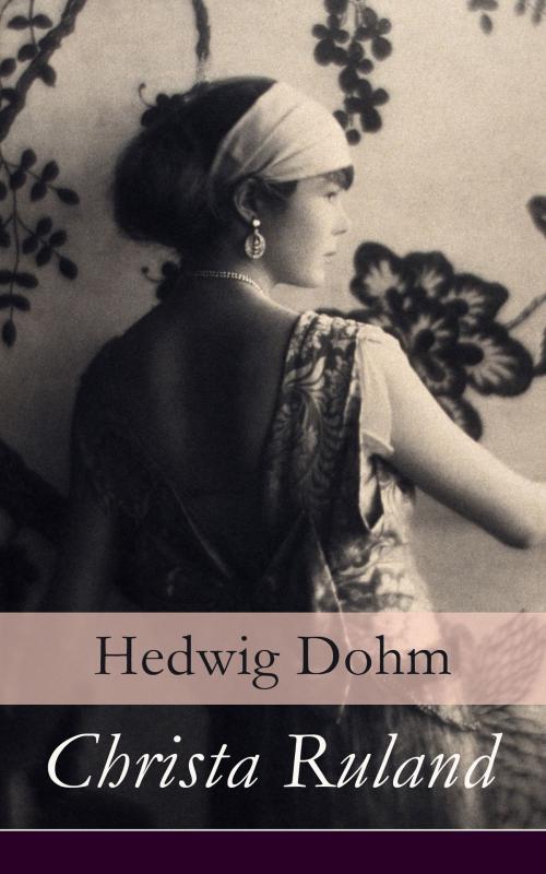 Cover of the book Christa Ruland by Hedwig Dohm, e-artnow