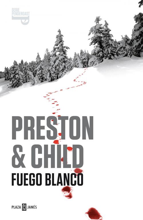 Cover of the book Fuego blanco (Inspector Pendergast 13) by Douglas Preston, Lincoln Child, Penguin Random House Grupo Editorial España