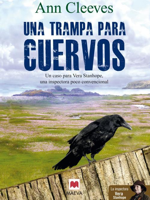 Cover of the book Una trampa para cuervos by Ann Cleeves, Maeva Ediciones