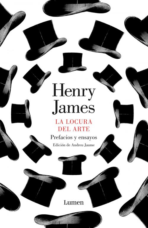 Cover of the book La locura del arte by Henry James, Penguin Random House Grupo Editorial España