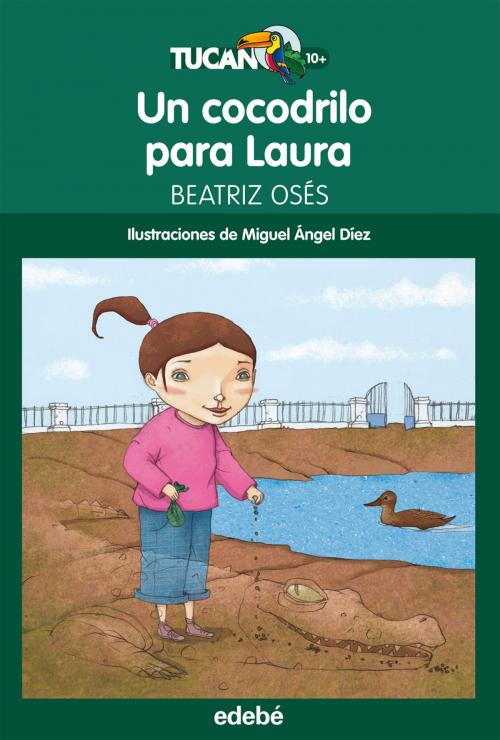 Cover of the book Un cocodrilo para Laura by Miguel Ángel Díez Navarro, Beatriz Osés García, Edebé (Ediciones Don Bosco)