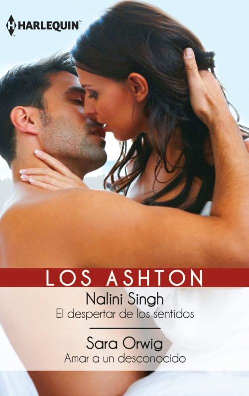 Cover of the book El despertar de los sentidos - Amar a un desconocido by Nalini Singh, Sara Orwig, Harlequin, una división de HarperCollins Ibérica, S.A.