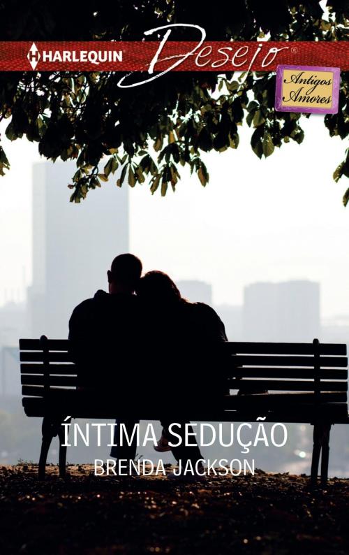 Cover of the book Íntima sedução by Brenda Jackson, Harlequin, uma divisão de HarperCollins Ibérica, S.A.