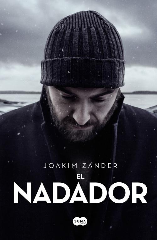 Cover of the book El nadador by Joakim Zander, Penguin Random House Grupo Editorial España