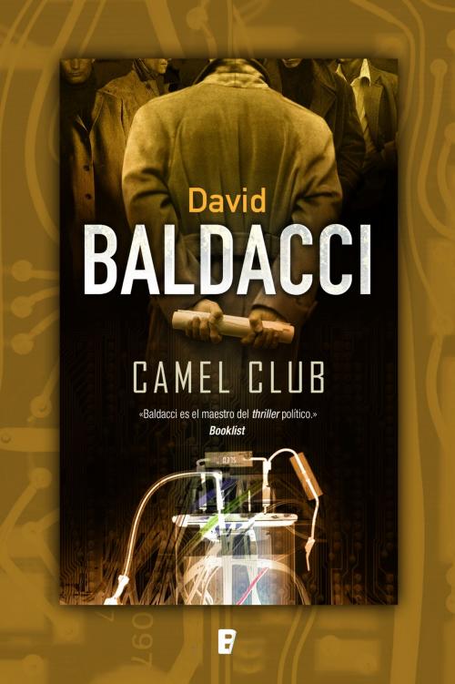 Cover of the book Camel club (Serie Camel Club 1) by David Baldacci, Penguin Random House Grupo Editorial España