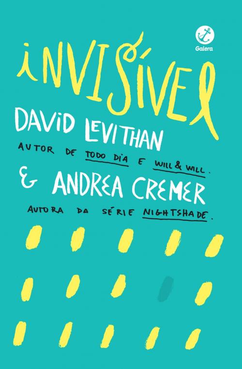 Cover of the book Invisível by Andrea Cremer, Galera