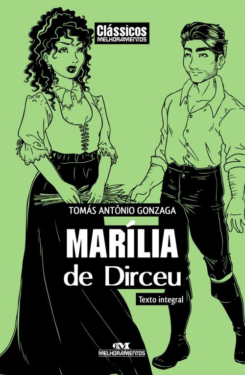 Cover of the book Marília de Dirceu by Tomás Antônio Gonzaga, Editora Melhoramentos