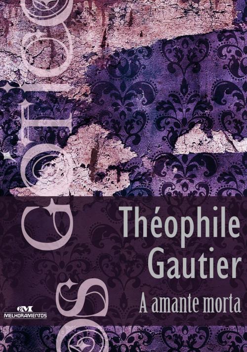 Cover of the book A Amante Morta by Théophile Gautier, Editora Melhoramentos