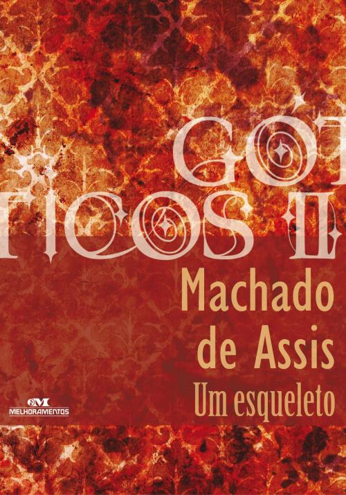 Cover of the book Um Esqueleto by Machado de Assis, Editora Melhoramentos