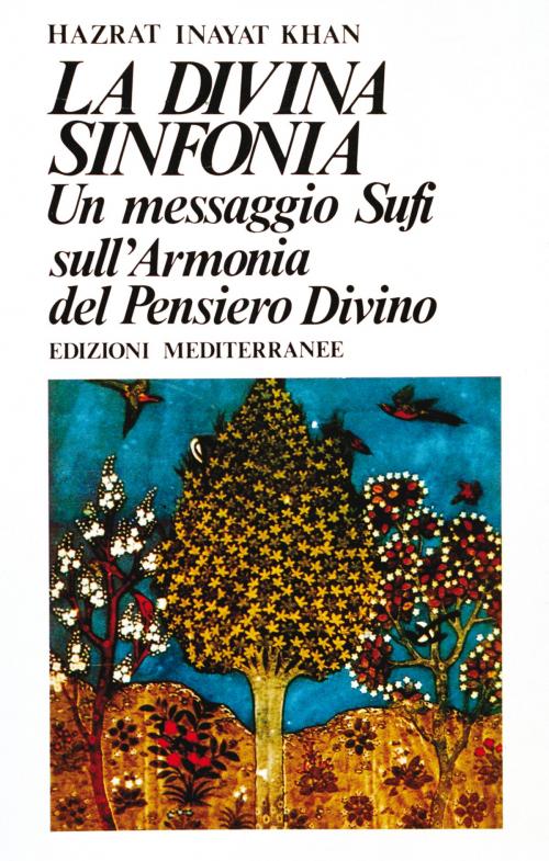 Cover of the book La divina sinfonia by Hazrat Inayat Khan, Edizioni Mediterranee