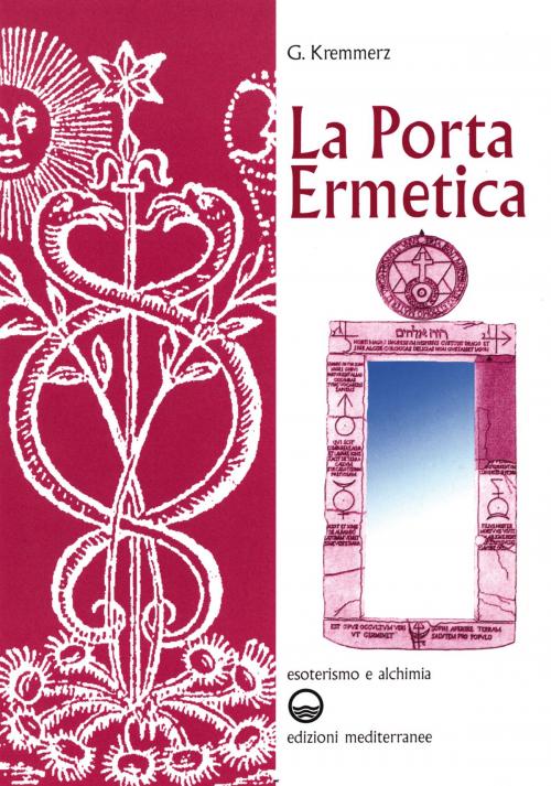 Cover of the book La porta ermetica by Giuliano Kremmerz, Edizioni Mediterranee