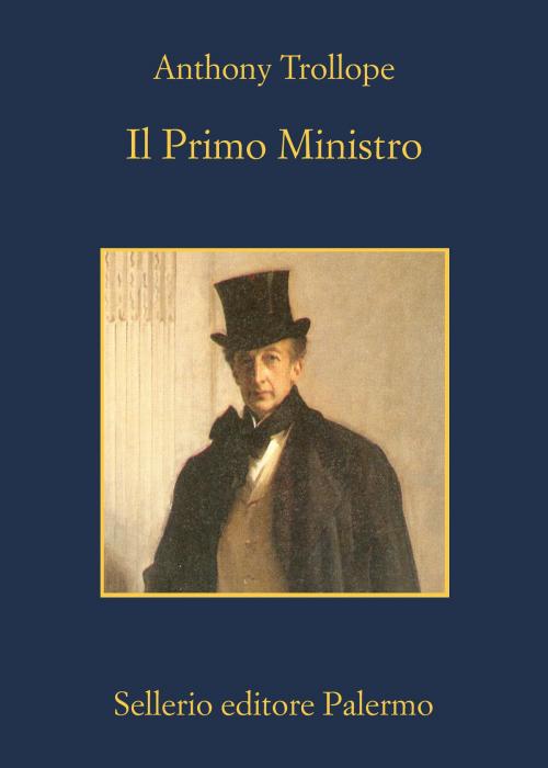 Cover of the book Il Primo Ministro by Anthony Trollope, Sellerio Editore