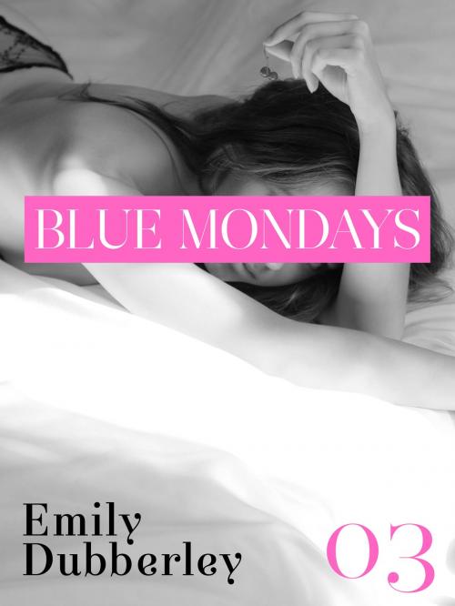 Cover of the book Blue Mondays - 3 by Emily Dubberley, Casa Editrice Nord
